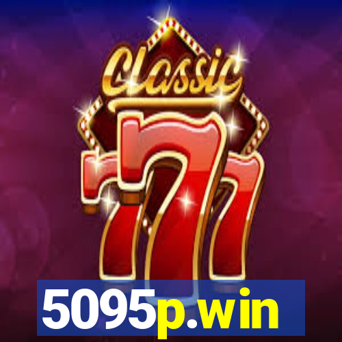 5095p.win