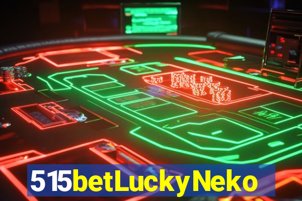 515betLuckyNeko
