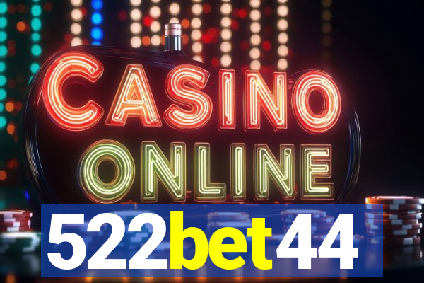 522bet44