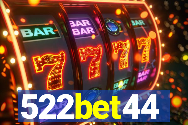 522bet44