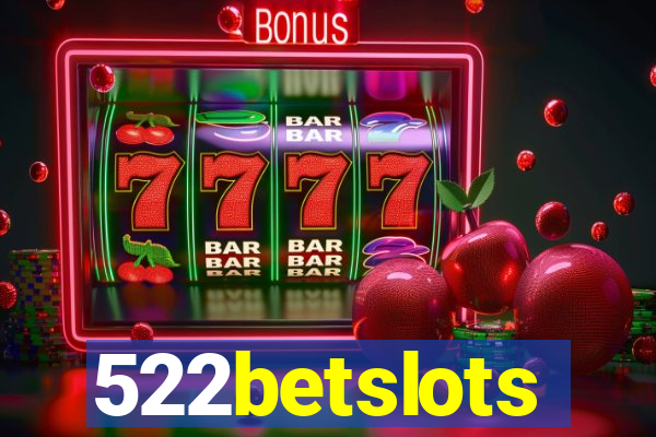 522betslots