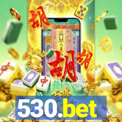 530.bet