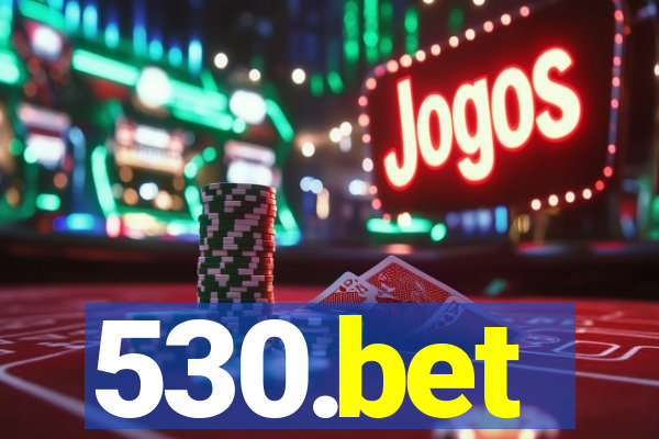 530.bet