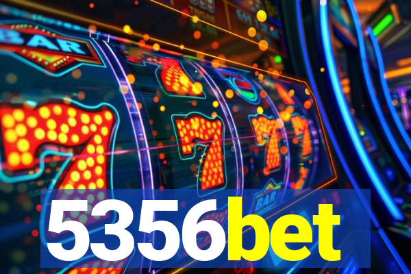 5356bet