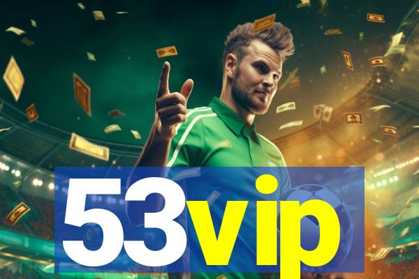 53vip