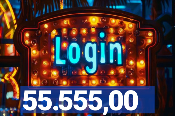 55.555,00