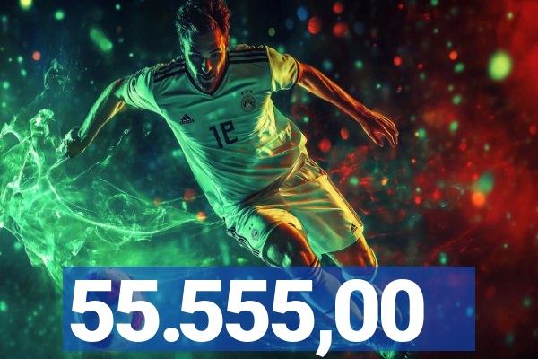 55.555,00