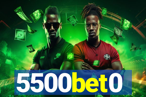 5500bet0