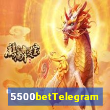 5500betTelegram