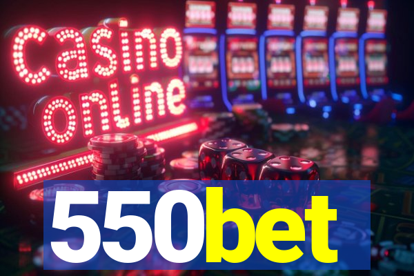 550bet