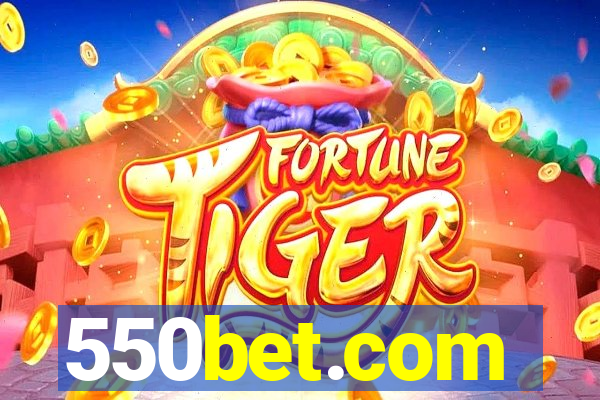 550bet.com