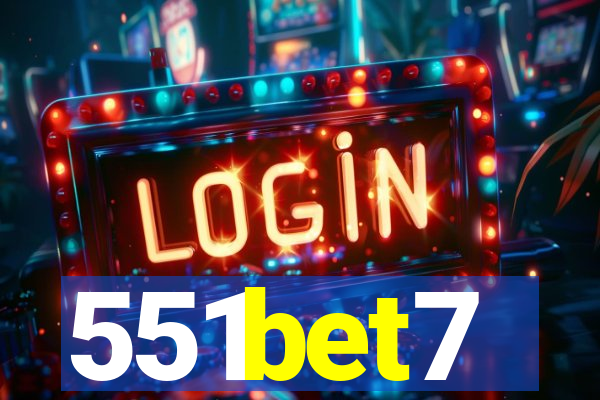 551bet7