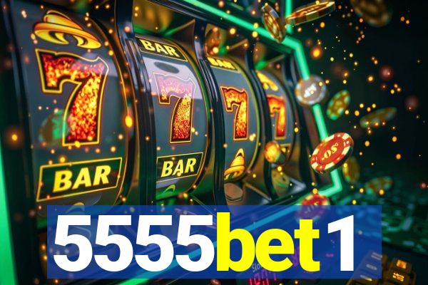 5555bet1