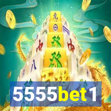 5555bet1