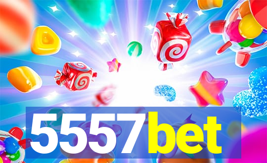 5557bet