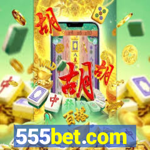 555bet.com