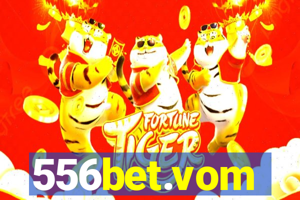 556bet.vom
