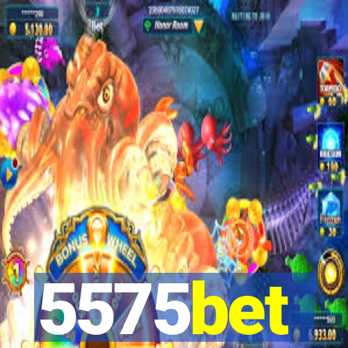 5575bet