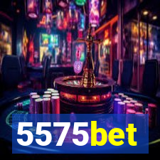 5575bet