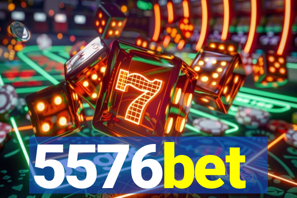 5576bet