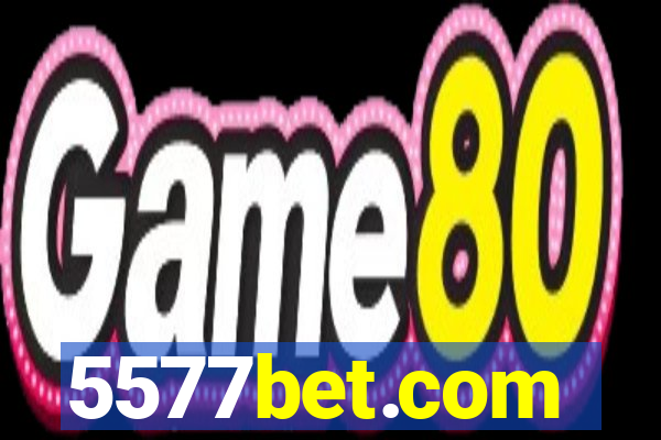 5577bet.com