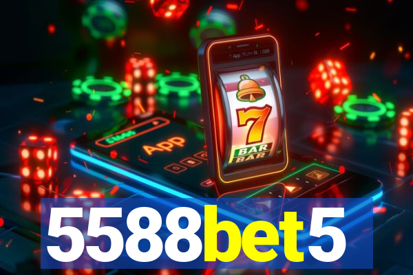 5588bet5