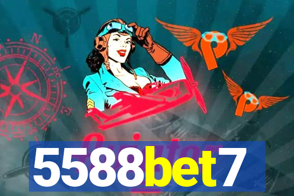5588bet7