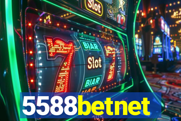 5588betnet