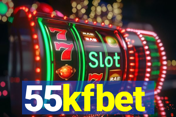 55kfbet