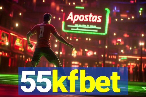 55kfbet