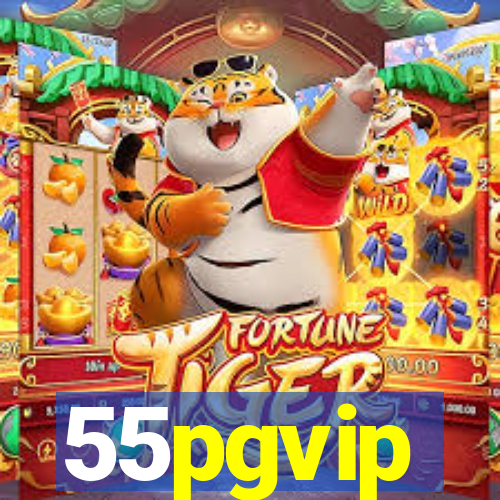 55pgvip