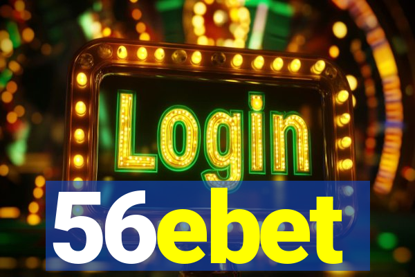 56ebet