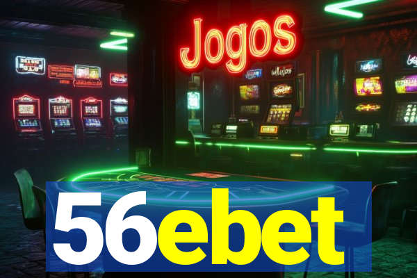 56ebet