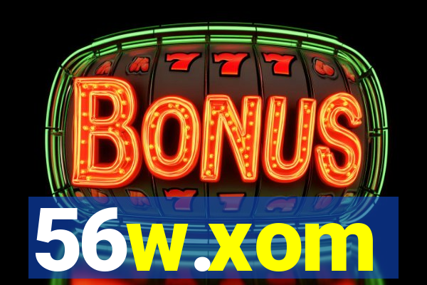 56w.xom