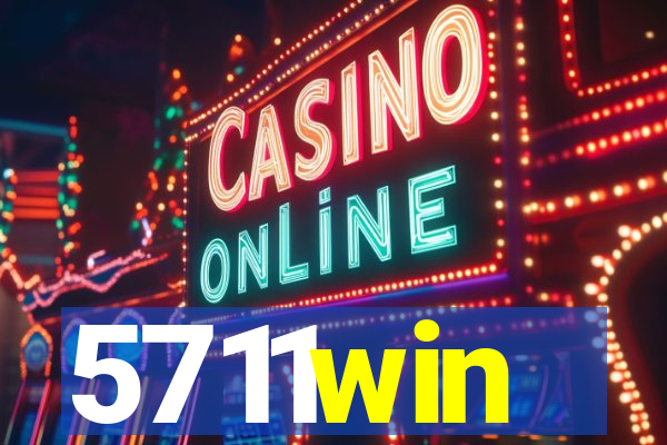 5711win