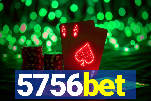 5756bet