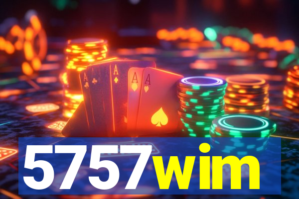 5757wim