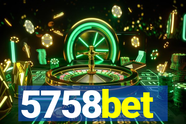5758bet