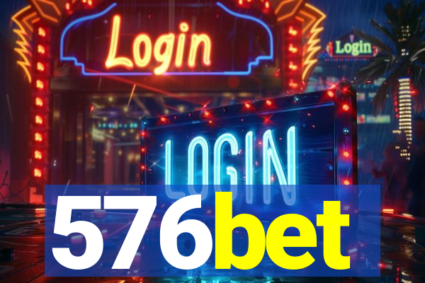 576bet