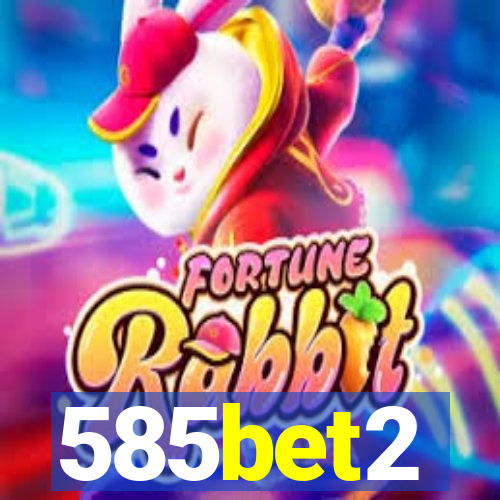 585bet2