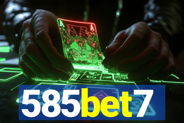 585bet7