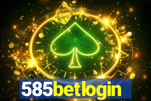 585betlogin