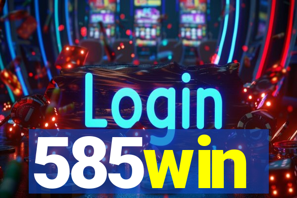 585win