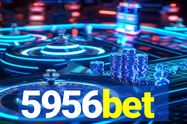 5956bet
