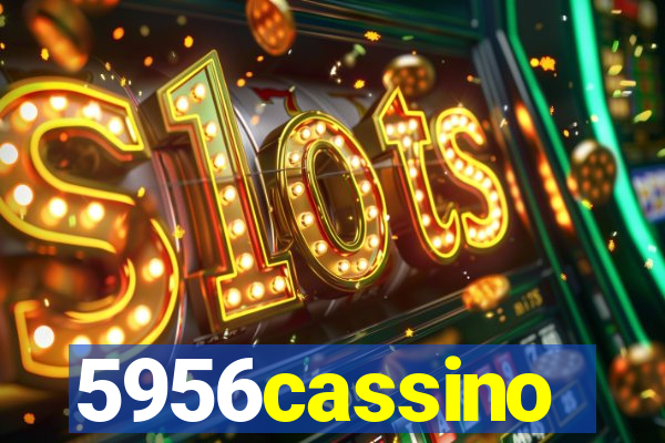 5956cassino