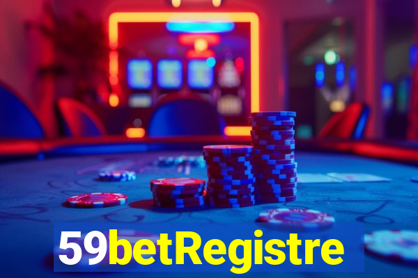 59betRegistre