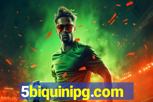 5biquinipg.com
