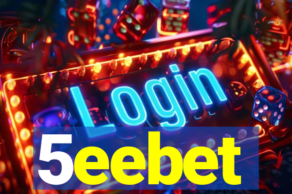 5eebet