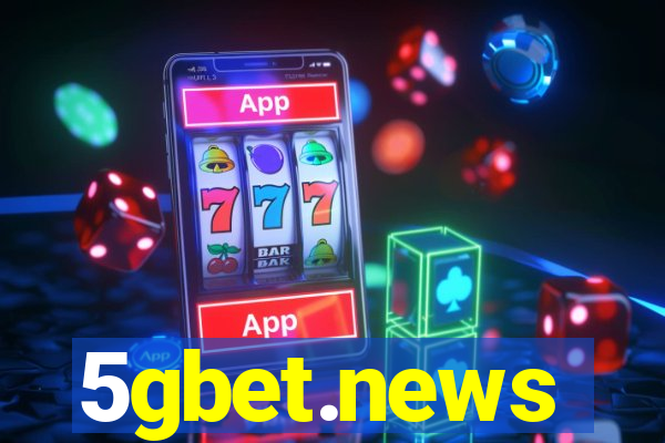 5gbet.news