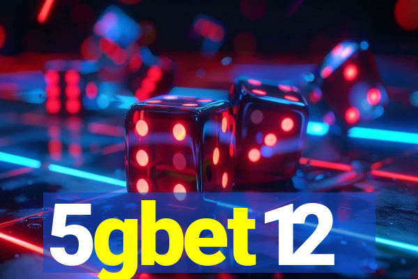 5gbet12